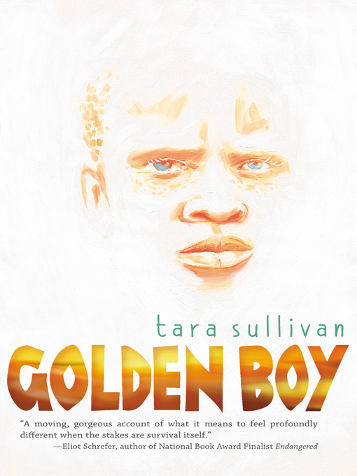 Title details for Golden Boy by Tara Sullivan - Wait list